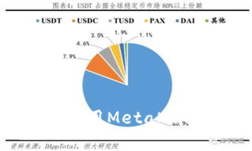 如何在安卓设备上下载和使用MetaMask钱包:百度网盘资源指南