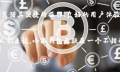 小狐钱包官网是哪个平台近年来，随着数字货币