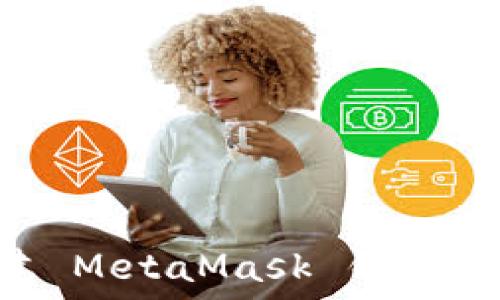  

如何创建 MetaMask 钱包：详细指南